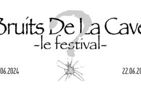 21.-22.06.2024: Bruits de la Cave - le festival - in Hannover