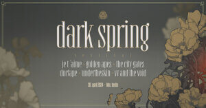 20.04.2024: Dark Spring Festival in Berlin