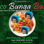 24 July 2024: Disco Bunga Bunga Livestream