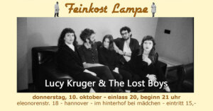 10.10.2024: Lucy Kruger & The Lost Boys in Hannover