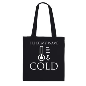I Like My Wave Cold Tote Bag