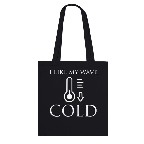 I Like My Wave Cold Tote Bag