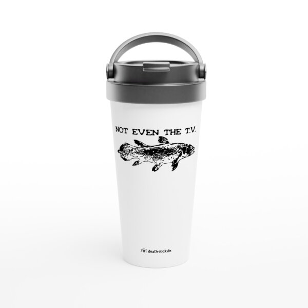 Not Even the T.V. Travel Mug