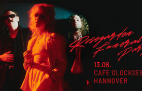 13.06.2025: Rosegarden Funeral Party in Hannover