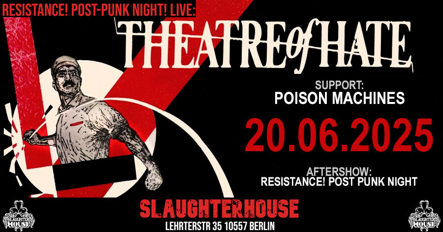 20.06.2025: Theatre of Hate in Berlin