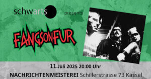 11.07.2025: Fangs on Fur in Kassel