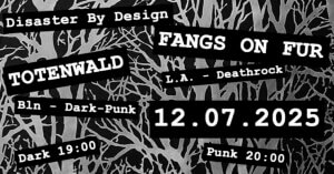 12.07.2025: Fangs on Fur & Totenwald in Berlin