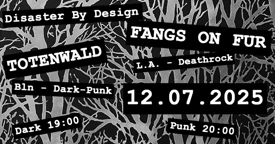 12.07.2025: Fangs on Fur & Totenwald in Berlin