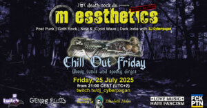 25.07.2025: messthetics 'Chill Out Friday' Livestream