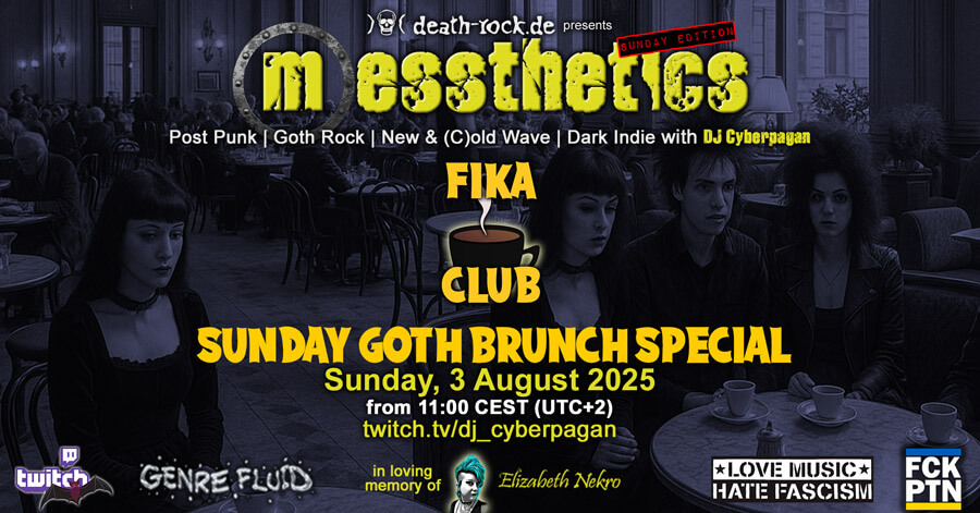 03.08.2025: messthetics Sunday Goth Brunch Livestream