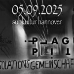 5 September 2025: Plague Pits & Isolationsgemeinschaft in Hannover