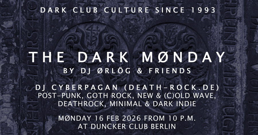 16.02.2026: The Dark Mønday in Berlin