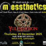 25 December 2025: messthetics Livestream - Yule Edition