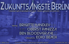 14.03.2026: Brigitte Handley, Ben BLoodygrave & Oberst Panizza in Berlin