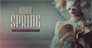 25.04.2026: Dark Spring Festival in Berlin