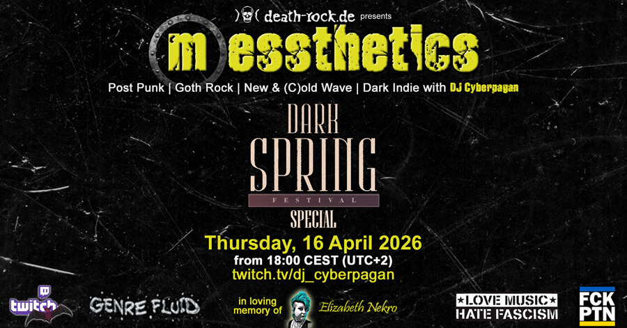 16.04.2026: messthetics Livestream - Dark Spring Special