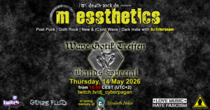 14.05.2026: messthetics Livestream WGT Special