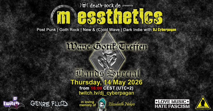 14.05.2026: messthetics Livestream WGT Special