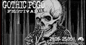 21.-25.05.2026: XXI. Gothic Pogo Festival XIX