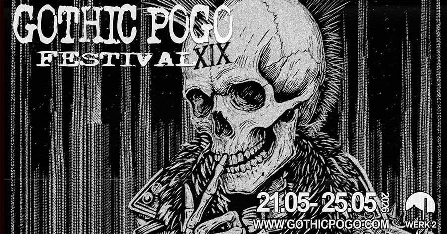 21.-25.05.2026: XXI. Gothic Pogo Festival XIX