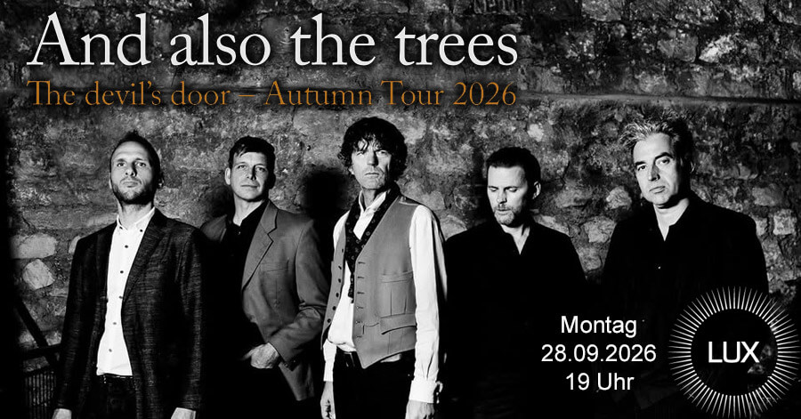28 September 2026: And Also the Trees in Hannover