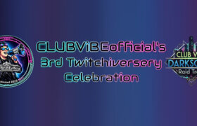 18.-19.07.2026: CLUB ViBE 3rd Twitchiversary & HBD Alexxander Vibe Livestream