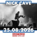 25.08.2026: Nick Cave & The Bad Seeds in Bonn
