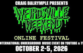 02.-05.10.2026: Weirdsville Weekend Online Festival