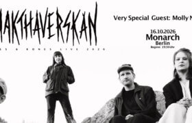16.10.2026: Makthaverskan & Molly Nilsson in Berlin